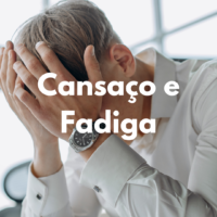 Cansaço e Fadiga