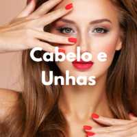 Cabelo e Unhas